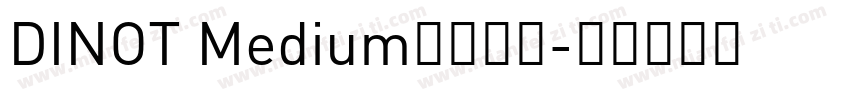DINOT Medium字体下载字体转换